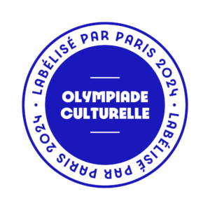 Label "Olympiades Culturelles" labelisé par Paris 2024